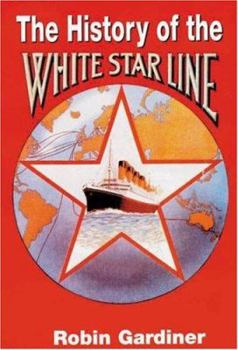 Hardcover History of the White Star Line Book