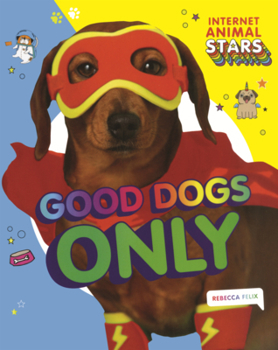 Library Binding Good Dogs Only Book