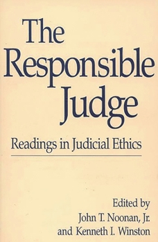Paperback The Responsible Judge: Readings in Judicial Ethics Book