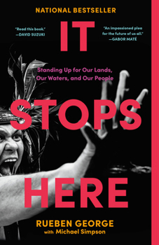 Paperback It Stops Here: Standing Up for Our Lands, Our Waters, and Our People Book