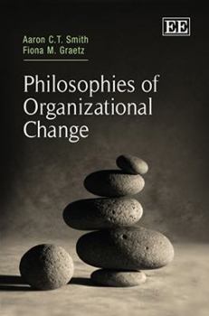 Hardcover Philosophies of Organizational Change Book
