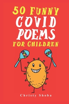 Paperback 50 Funny Covid Poems for Children Book