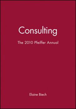 Paperback The 2010 Pfeiffer Annual: Consulting Book