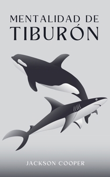 Paperback Mentalidad de Tiburón [Spanish] Book