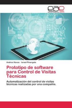 Paperback Prototipo de software para Control de Visitas Técnicas [Spanish] Book