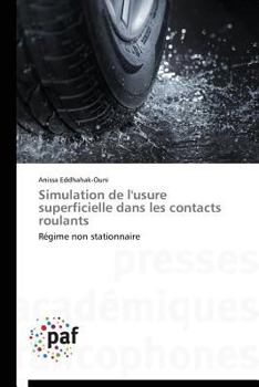 Paperback Simulation de l'Usure Superficielle Dans Les Contacts Roulants [French] Book