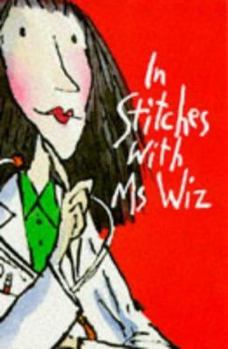 In Stitches With Ms. Wiz - Book #2 of the Ms Wiz