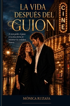 Paperback La vida después del guion [Spanish] Book