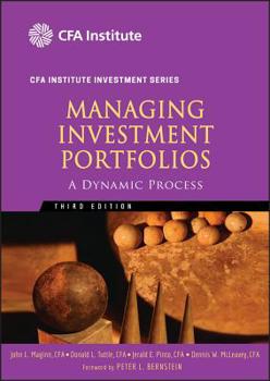 Managing Investment Portfolios Workbook: A Dynamic Process (CFA Institute Investment Series)