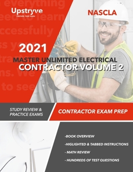 Paperback 2021 NASCLA Master Unlimited Electrical Contractor Exam Prep - Volume 2: Study Review & Practice Exams Book