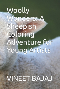 Woolly Wonders: A Sheepish Coloring Adventure for Young Artists