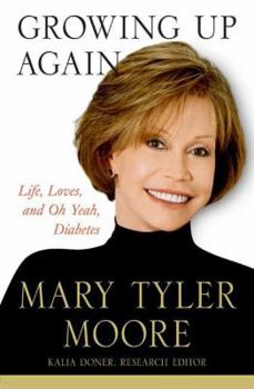 Hardcover Growing Up Again: Life, Loves, and Oh Yeah, Diabetes Book