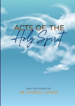 Paperback Acts of the Holy Spirit: Daily Devotional Book
