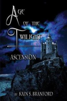Paperback Age of the Twilight: Ascension Book