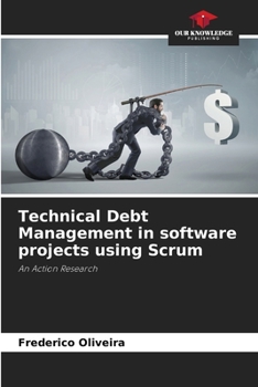 Paperback Technical Debt Management in software projects using Scrum Book