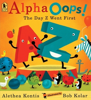 AlphaOops!: The Day Z Went First - Book  of the AlphaOops!
