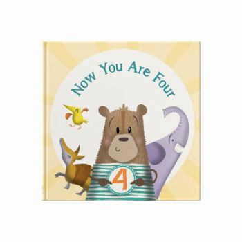 Hardcover Now You Are Four: Happy Birthday Gift Book