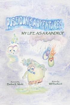 Paperback Poseidon's Adventures: My Life as a Raindrop Book