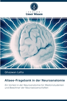 Paperback Altaee-Fragebank in der Neuroanatomie [German] Book