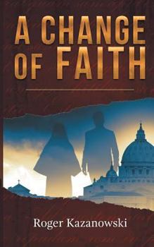 Paperback A Change of Faith Book