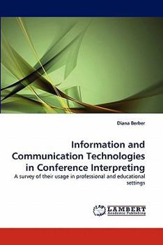 Paperback Information and Communication Technologies in Conference Interpreting Book
