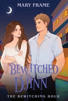 Bewitched by the Djinn - Book  of the Bewitching Hour