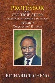 Paperback A Professor and CEO True Story: A fascinating Journey to Success Book