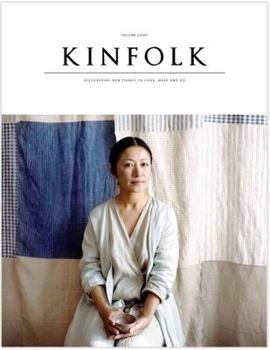 Paperback Kinfolk: Discovering New Things to Cook, Make and Do Book