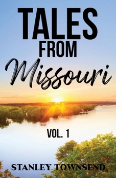 Paperback Tales From Missouri Vol. 1 Book