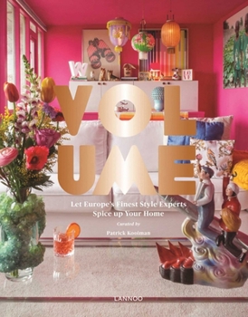 Hardcover Volume: Let Europe's Finest Style Experts Spice Up Your Home Book