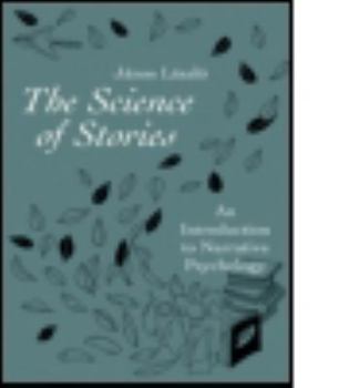 Paperback The Science of Stories: An Introduction to Narrative Psychology Book