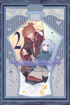 Paperback Once Upon a Witch's Death, Vol. 2 (Manga): The Tale of the One Thousand Tears of Joy Volume 2 Book
