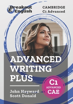Paperback Cambridge C1 Advanced (CAE) Advanced Writing Plus Book