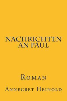 Paperback Nachrichten an Paul [German] Book