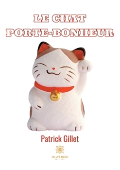 Paperback Le chat porte-bonheur [French] Book