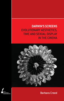 Paperback Darwin's Screens: Evolutionary Aesthetics, Time and Sexual Display in the Cinema Book