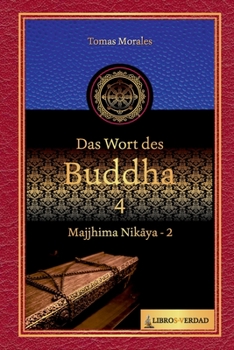 Paperback Das Wort des Buddha - 4: Majjhima Nikaya - 2 [German] Book