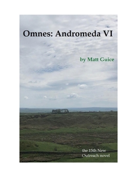 Paperback Omnes: Andromeda VI: A New Outreach Novel Book