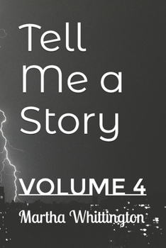 Paperback Tell Me a Story: Volume 4 Book