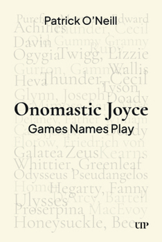 Hardcover Onomastic Joyce: Games Names Play Book