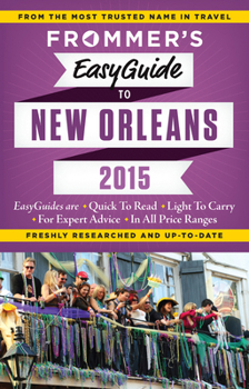 Paperback Frommer's EasyGuide to New Orleans 2015 (Easy Guides) Book