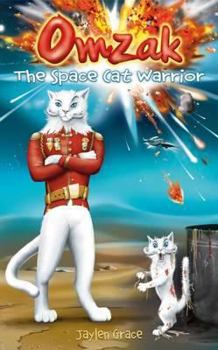Hardcover Omzak, the Space Cat Warrior Book