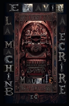 Paperback La machine à ecrire maudite: Thriller Fantastique [French] Book