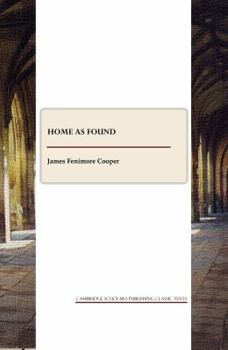 Home as Found: Sequel to Homeward Bound - Book #2 of the Homeward Bound