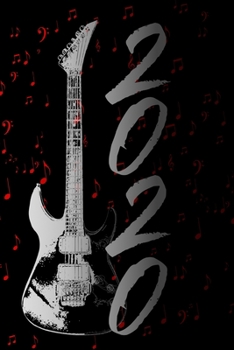 2020: Kalender, Timer und Terminplaner zum Organisieren und Planen für das Jahr 2020 I Motiv: E-Gitarre (German Edition)