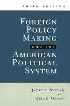 Paperback Foreign Policy Making and the American Political System Book