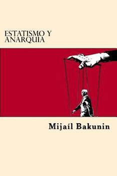 Paperback Estatismo y Anarquia (Spanish Edition) [Spanish] Book