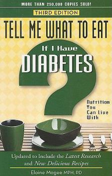 Tell Me What to Eat If I Have Diabetes (Nutrition You Can Live With)