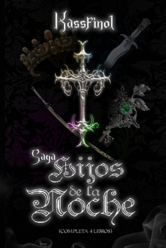 Paperback Saga Hijos de la Noche (Completa 4 libros): Romance Paranormal [Spanish] Book