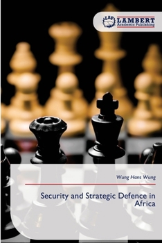 Security and Strategic Defence in Africa